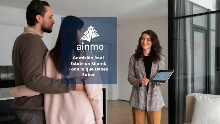 Comisión Real Estate en Miami